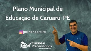 PLANO MUNICIPAL DE EDUCAÇÃO CARUARUPE [upl. by Samale]