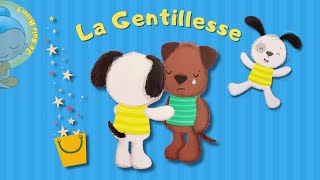 LA GENTILLESSE 🐶 Histoire du Soir pour Sendormir ⭐️ 3 à 6 ans [upl. by Pattison]