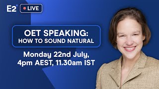 FREE OET Live Class  OET Speaking How to sound natural in English [upl. by Sharron897]