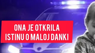 Ona je OTKRILA pravu istinu o maloj Danki Kakav PREOKRET danka [upl. by Matlick]