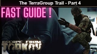 The TerraGroup Trail Part 4 Escape From Tarkov Fast Quest Guide Shoreline [upl. by Garland]