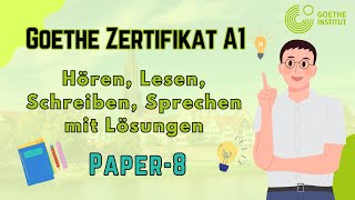 A1 Goethe Zertifikat Exam  Paper8  Hören Lesen Schreiben Sprechen mit Lösungen [upl. by Filler]