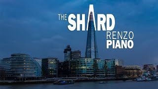 Renzo PIANO  The SHARD [upl. by Marje631]