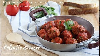 Polpette di carne  Le più morbide e le più buone che avete assaggiato [upl. by Asiaj]