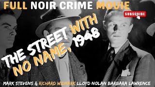 Mark Stevens amp Richard Widmark Lloyd Nolan Barbara Lawrence The Street With No Name 1948 [upl. by Ringo]