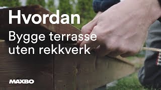 Hvordan bygge terrasse uten rekkverk [upl. by Ennairej]