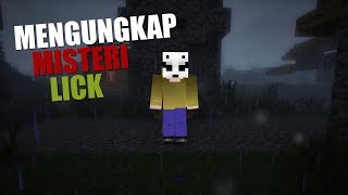 MENGUNGKAP MISTERI LICK MINECRAFT INDONESIA [upl. by Donelle]