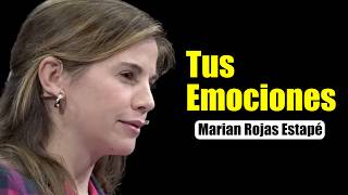 Como Gestionar tus Emociones Marian Rojas Estape Motivación y Superación Personal 4K [upl. by Wheeler]