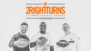 INSEASON EPISODE with CJ Spiller and Tyler Grisham  2 Right Turns A Clemson Football Podcast [upl. by Mychal]