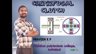 CENTRIFUGAL CLUTCH  PART 11 MODULE 1  AUTOMOBILE TRANSMISSION  AUTOMOBILE ENGINEERING [upl. by Spain]