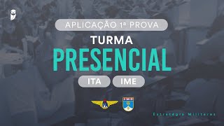 Aplicação 1ª prova  Turma Presencial ITA  IME  Estratégia Militares [upl. by Howe]