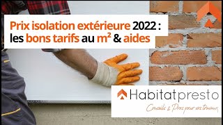 Prix isolation extérieure 2022  les bons tarifs au m² amp aides [upl. by Fennie]