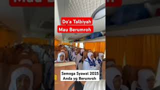 Doa Talbiyahmau Umroh arminareka shortyoutube travel [upl. by Beale627]