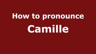 How to Pronounce Camille  PronounceNamescom [upl. by Alabaster]