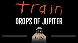 Train • Drops Of Jupiter CC 🎤 Karaoke Instrumental Lyrics [upl. by Nea]