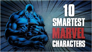 The 10 Smartest Human Characters In Marvel Comics [upl. by Packton]