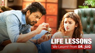 Dear Zindagi  Life Lessons By Dr Jug  Mash Up  Shah Rukh Khan Alia Bhatt [upl. by Merdith]