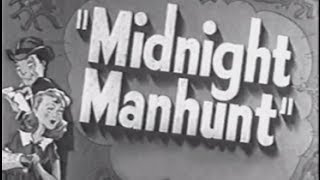 Midnight Manhunt 1945 Comedy Crime Mystery [upl. by Adnyc]