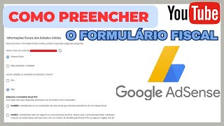 Preenchimento do formulário fiscal Google Adsense [upl. by Eciral]