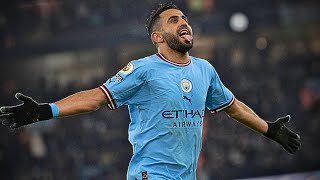 Riyad Mahrez  Season Highlights 202223 ᴴᴰ [upl. by Sankey812]