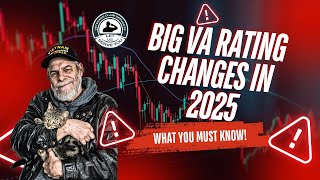 BIG VA Rating Changes Coming in 2025 Are You Ready Veterans [upl. by Fabriane]