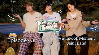 Vminkook  Are You Sure🤷‍♀️ episode 3 eng sub travel show areyousure bts [upl. by Ylnevaeh]