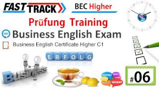 06 Geschäftsenglisch BEC Business English Certificate Higher C2 Cambridge Englisch Exam Prüfung [upl. by Nibas428]