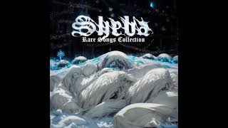 Sheba  Rare Songs Collection Full Album 2024 [upl. by Barbabas]