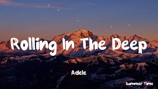 Rolling In The Deep  Adele  Lyrics   Best Pop Lyrics [upl. by Seem212]