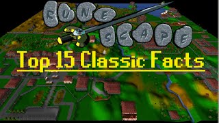 My Top 15 Facts About RuneScape Classic [upl. by Lillis]