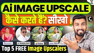 Top 5 Best FREE AI Enhancers for Your Photos  Photo Enhancer Website Free  Best Image Upscalers [upl. by Teiluj]