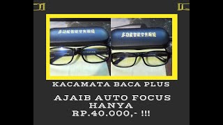 Kacamata Baca Plus   Ajaib Auto Focus dan Terdapat Anti UV Hanya Rp40000 [upl. by Zeena]