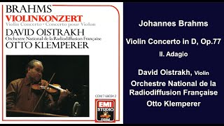 Johannes Brahms Violin Concerto in D Op77  II Adagio  David Oistrakh  Otto Klemperer [upl. by Rydder]