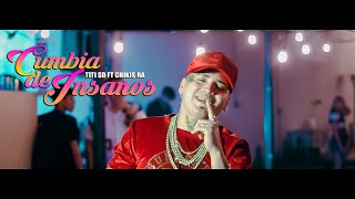 CHIKIS RA  CUMBIA DE INSANOS FT TITI SD  VIDEO OFICIAL [upl. by Moulton638]