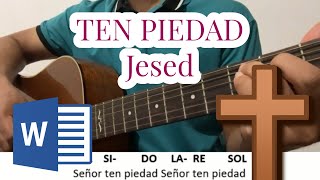 TEN PIEDAD JESED letra acordes WORD [upl. by Haela]