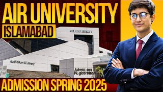 Air University Islamabad Admissions Spring 2025  How to Get Admission in AU Islamabad [upl. by Creamer50]