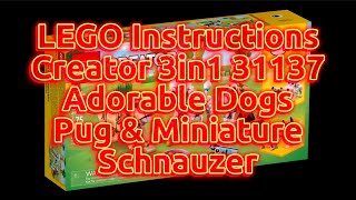 LEGO Instructions  31137 LEGO Creator 3in1  Adorable Dogs Pug amp Miniature Schnauzer [upl. by Leah]