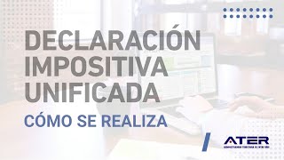 Cómo realizar la Declarción Impositiva Unificada  ATER Tutoriales [upl. by Ahcropal]