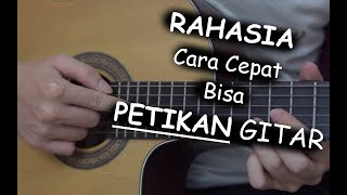 RAHASIA Cara Cepat Bisa Petikan Gitar PEMULA [upl. by Carroll]