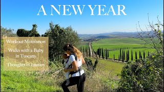 A NEW YEAR Workout Motivation Thoughts in January Walks with my Baby in Tuscany [upl. by Sabelle]