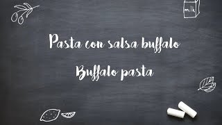 Pasta con salsa buffalo  Buffalo pasta [upl. by Aklam]