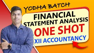 Financial statements Analysis  ONE SHOT  Class 12 Accounts Board exam 2024  Easiest explanation [upl. by Kcod]