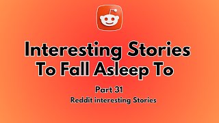 2 Hours of interesting rAITA stories to fall asleep to Reddit Relationship Stories part 31 [upl. by Keyte]