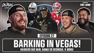 Week 4 Recap Barking in Vegas and Alabama vs Georgia  The Rush with Maxx Crosby [upl. by Aehsan]