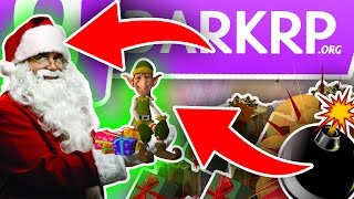 SERIE DARKRP 36  LE PAPA NOEL ET SON LUTIN   GARRYS MOD RP DETENTE DELIRE  GANG9STAR [upl. by Assilrac48]