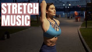 Stretching music playlist The best stretch music mix 1 Hour stretching playlist [upl. by Peacock]