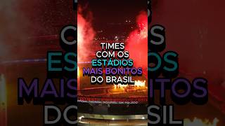 Estádios mais bonitos do Brasil futebol futebolcurioso futebolbrasileiro [upl. by Starkey15]