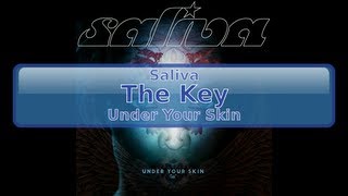 Saliva  The Key HD HQ [upl. by Fillbert]