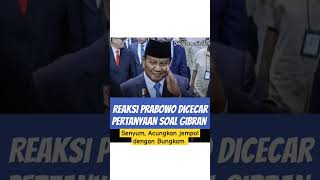 Reaksi Prabowo di cecar pertanyaan soal Gibran prabowogibran [upl. by Greeson]