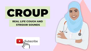 CHILDRENS DOCTOR EXPLAINS CROUP REAL LIFE EXAMPLES of COUGH AND STRIDOR [upl. by Nnairb61]